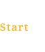 Start